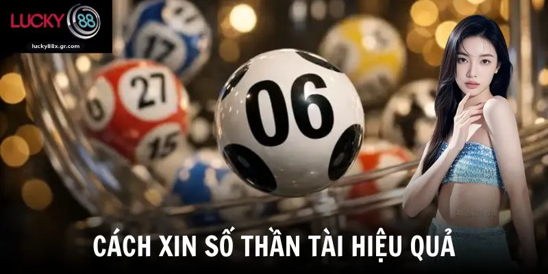 Cách xin số thần tài hiệu quả