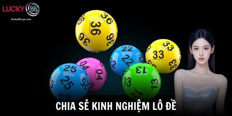 Chia sẻ kinh nghiệm lô đề