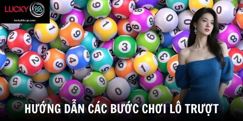 Hướng dẫn các bước chơi lô trượt