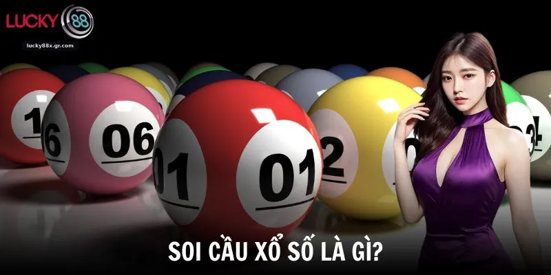 Soi cầu xổ số là gì?