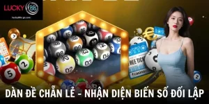 Dàn Đề Chẵn Lẻ - Kỹ Thuật Bắt Số Dựa Vào Đối Xứng